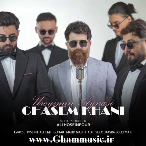 قاسم خانی اوزومه باخیب سنی گورورم اورییمین آیناسیندا